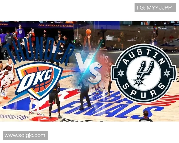 2012年NBA季后赛雷霆对阵马刺第三场精彩回顾与赛后分析